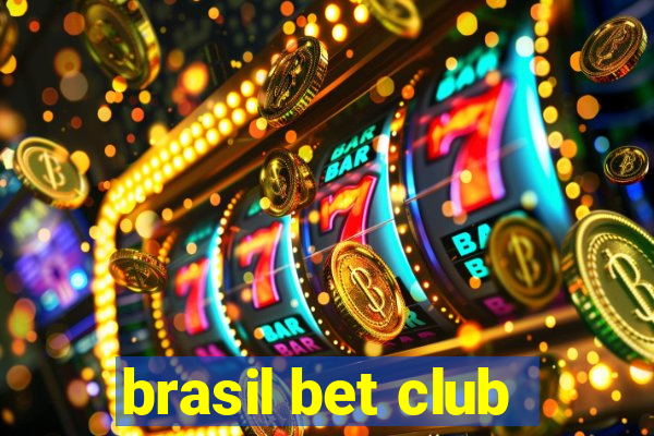 brasil bet club